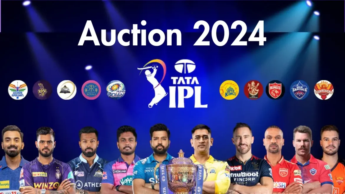 IPL 2024 Auction Date, Time, Venue Trendy Pulse